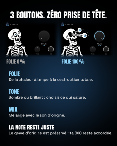 Les réglages FOLIE, TONE et MIX d’OSSEUX